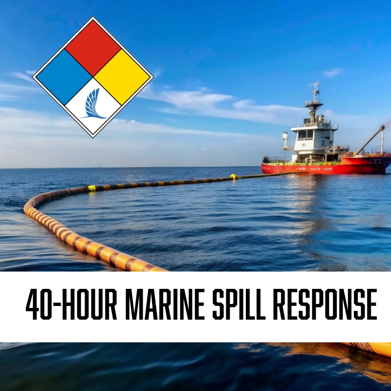 40 hr. MARINE OIL SPILL RESPONSE 03/10-14/2025 (2 Field Days)