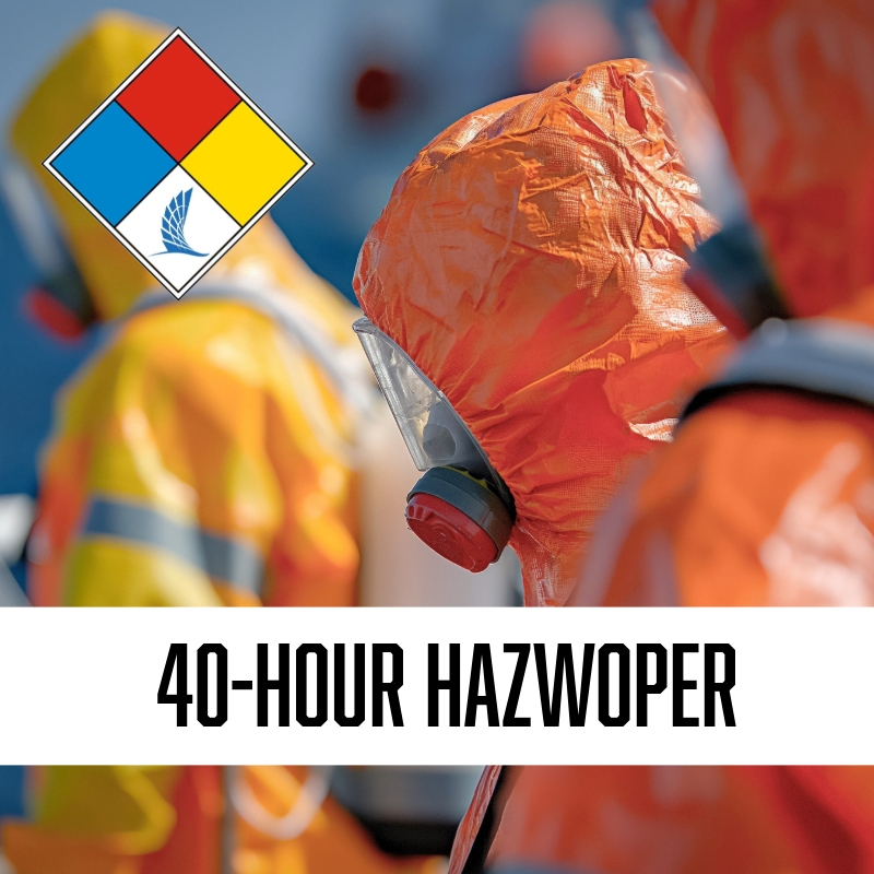 40 HR. Hazardous Waste Operations and Emergency Response HAZWOPER July 6-19, 2026
